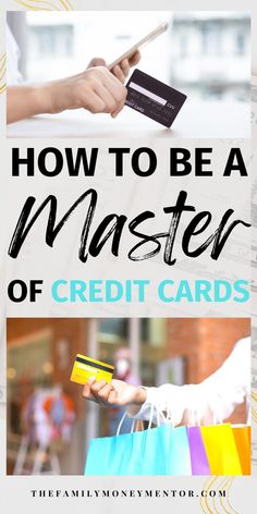 how to be a master of credit cards