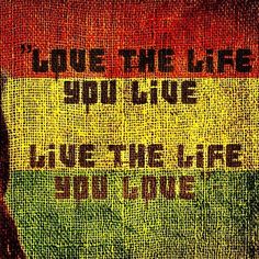 a painting with words on it that says, you're the life and live the fire