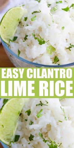 lime rice in a bowl with the words easy cilantro lime rice over it