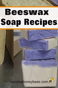 homemade beeswax soap recipe with text overlay