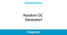 an image of the words random oc generator and diagnose on a white background