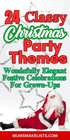 24 class Christmas party themes, wonderfully elegant festive celebrations for grown-ups. Image of a reclining Santa Christmas Posada Theme Party, Christmas Themes Decorations Party, Christmas Party Bus Ideas, Christmas Themed Fundraisers, Holiday Christmas Party Ideas, Country Theme Christmas Party, Christmas Decorating Party Ideas, Christmas Family Theme Ideas, Christmas Retirement Party Ideas