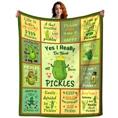 a woman is holding up a quilt that says yes i really do need pickles