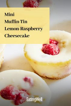 mini muffins with lemon raspberry cheesecake filling on top and text overlay reading mini muffin - tin lemon raspberry cheesecake