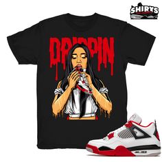 "Air Jordan 4 shirts to match the Retro Jordan 4 Fire Red Holiday 2020 sneaker release. \"4s Drippin\" - Shirt Design by Shirts4Sneakers. * Please note that the sneaker DOES NOT come with the t-shirt. [The sneaker is only intended to show the sneaker match] * Please allow 4-5 business days for handling time. * 5.4oz - 100% Pre Shrunk Cotton - Gildan Tee * All shirts are made to order with high-quality direct to garment print. * For sizing please refer to our sizing chart. * Colors may have a sli Air Jordan 4 Fire Red, Thunder Outfit, 4s Outfit, Jordan 4 Fire Red, Thunder Shirt, Jordan 4 Red, Retro 6, Electric Green, Baby Krishna