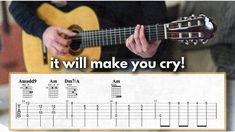 a man playing an acoustic guitar with the caption it will make you cry