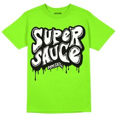 Neon Green Collection DopeSkill Neon Green T-shirt Super Sauce Graphic