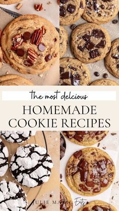 the most delicious homemade cookie recipes for cookies and desserts with chocolate chips, pecans or pecans