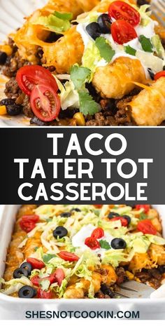 taco tater tot casserole in a white dish with text overlay