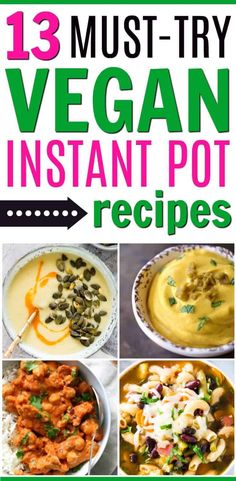 10 must try vegan instant pot recipes