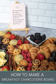 a table topped with croissants and pastries next to a sign that says how to make a breakfast charlotte board