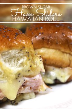 a close up of a sandwich on a plate with text above it that reads brown sugar ham sliders hawaiian roll