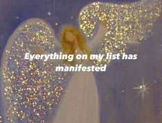 an angel with sparkles on its wings and the words, everything on my list has maintained