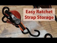 the easy ratchet strap storage