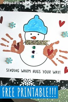 a handprinted snowman card with the words sending warm hugs your way