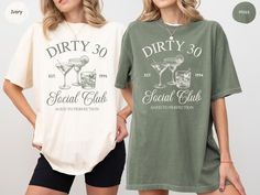 30th Birthday Shirt, 30th Birthday Gift for Her, Dirty 30 Birthday Party Group Shirts, 30th Birthday Social Club Cocktail T-Shirt, 30th Tee, Hello there 👋 We're here to make your shopping experience as smooth as possible. Feel free to message us if you have any questions or need assistance. 📐Sizing: -Please make sure you select the right color and size for you so you can receive your order without delay. -To ensure you pick the right size, lay flat your favorite shirt at home and measure armpit to armpit and compare to our size chart to be sure you get the perfect fit. -Please note that these shirts are unisex size meaning they are not women's fitted shirts if you're going for a more fitted look, we suggest to size down. 🧺Care instructions: To keep your shirt looking its best, please  f Dirty 30 Birthday Party, 30 Birthday Party, Dirty 30 Birthday, 30th Birthday Themes, 30th Birthday Shirts, 30 Birthday, 30th Birthday Gift, Dirty 30, Birthday Inspo