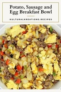 an egg breakfast bowl with sausage and eggs in it on a white plate next to the words potato, sausage and egg breakfast bowl