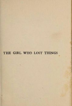 the girl who lost things is shown in this book