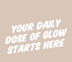 There She Glows Again, Glow Quotes, Facials Quotes, Encouragement Words, Affirmation Words, Tanning Quotes, Esthetician Quotes, Spray Tan Business, Skins Quotes