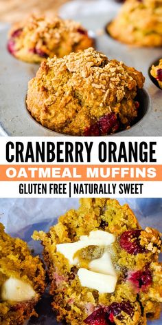 cranberry orange oatmeal muffins with butter on the top