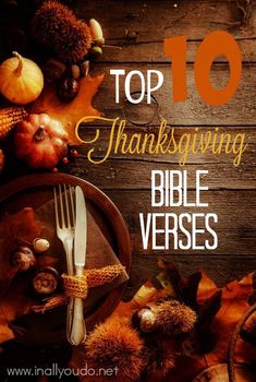 the top ten thanksgiving bible verses