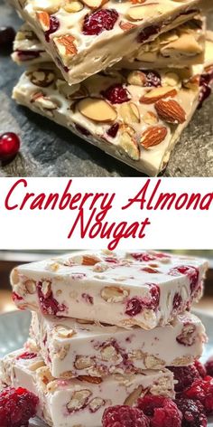 cranberry almond nougat is an easy and delicious dessert that's ready to be eaten