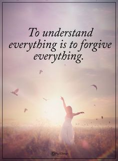 a woman standing in a field with her arms outstretched and birds flying above her, the words to understand everything is to forgive everything