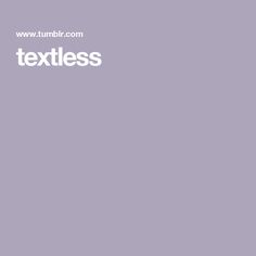 a purple background with the words textless on it