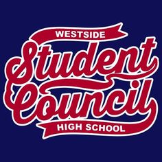 the words westside student council high school are in red and white on a blue background