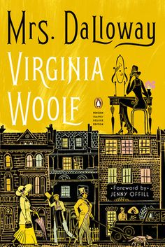 A stunning new edition of Virginia Woolf's engulfing portrait of one day in a woman's life, featuring a new foreword by Jenny Offill, the New York Times bestselling author of Weather and Dept. of Speculation A Penguin Classics Deluxe Edition "Mrs. Dalloway said she would buy the flowers herself." It's one of the most famous opening lines in literature, that of Virginia Woolf's beloved masterpiece of time, memory, and the city. In the wake of World War I and the 1918 flu pandemic, Clarissa Dallow Female Book Characters, Mrs Dalloway, Female Books, Penguin Classics, Virginia Woolf, Anne Frank, Penguin Random House, First Novel, Literary Fiction