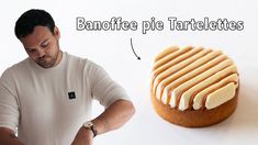 a man standing next to a cookie with icing on it and the words banoffee pie tartelettes