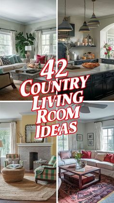 four different living room photos with the words 42 country living room ideas