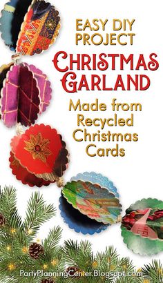 an easy project for christmas garlands made from recycled christmas cards with instructions to make them