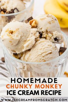 homemade chunk monkey ice cream recipe with bananas in the background and text overlay that reads homemade chunk monkey ice cream recipe