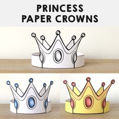 three paper crowns sitting on top of a wooden table with the words princess paper crowns above them