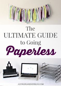 the ultimate guide to going paperless with text overlay that reads, the ultimate guide to going paperless