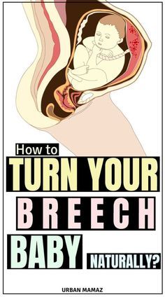 a poster with the words, how to turn your breech baby naturally?