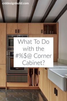 a kitchen with wooden cabinets and stainless steel appliances in the center is an advertisement for what to do with the 6x6's corner cabinet?