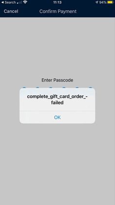 an iphone screen with the text enter passcode to complete gift - card order failed