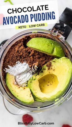 avocado pudding ingredients in a blender with the title overlay reading chocolate avocado pudding keto low carb