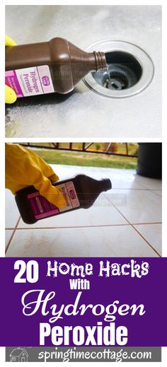 two photos with the words 20 home hacks with hydrogen peroxide