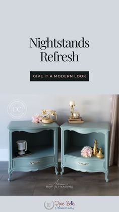 two blue nightstands sitting next to each other with the words nightstands refresh on