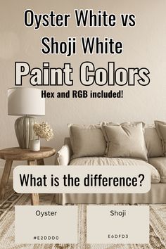 a couch and table in front of a wall with the words oyster white vs shopi white paint colors hex and rgb included