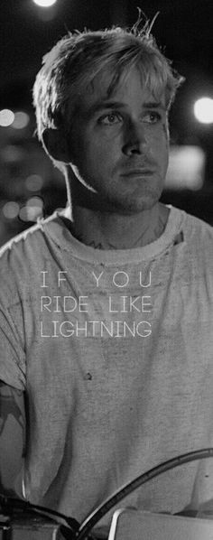 a man sitting on top of a motorcycle with the words if you ride like lightning