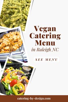 an image of vegan catering menu in ridgeigh, n c with images of different food items