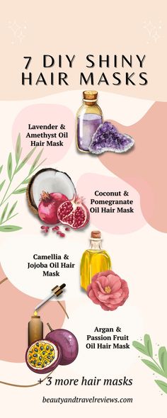 Title: 7 DIY Shiny Hair Mask Recipes. Images for each hair mask include: 1) lavender and amethyst oil hair mask [bottle of lavender oil next to an amethyst gemstone], 2) coconut and pomegranate oil hair mask [pomegranate inside a coconut shell], 3) camellia oil and jojoba oil hair mask [bottle of oil beside a camellia flower], 4) argan and passion fruit oil hair mask [bottle of argan oil beside a purple passion fruit]. Also see three more beauty recipes at beautyandtravelreviews.com. Jojoba Oil Hair Mask, Jojoba Oil Uses, Shiny Hair Mask, Jojoba Oil Skin, Jojoba Oil Hair, Oil Hair Mask, Hair Mask Recipe, Mask Recipes, Hair Care Remedies