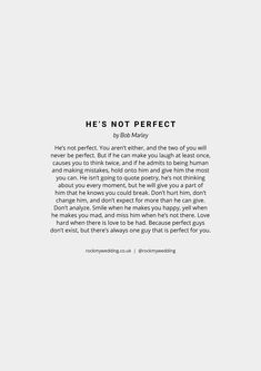 the text is written in black and white on a sheet of paper that says, he's not perfect