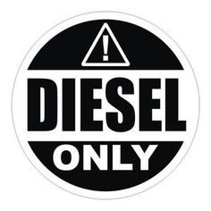 diesel only sticker on a white background