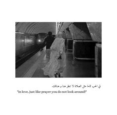 a black and white photo of a person walking in a subway station with an arabic quote