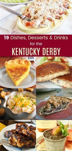 the cover of 19 dishes, desserts and drinks for the kentucky derby